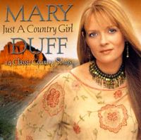 Mary Duff - Just A Country Girl